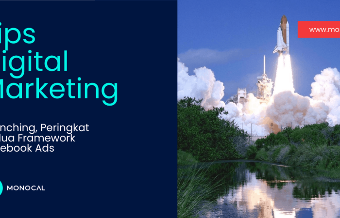 Launching, Peringkat Kedua Framework Facebook Ads
