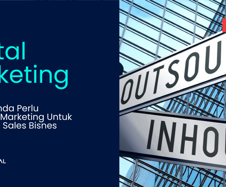 Sebab Perlu Outsource Marketing